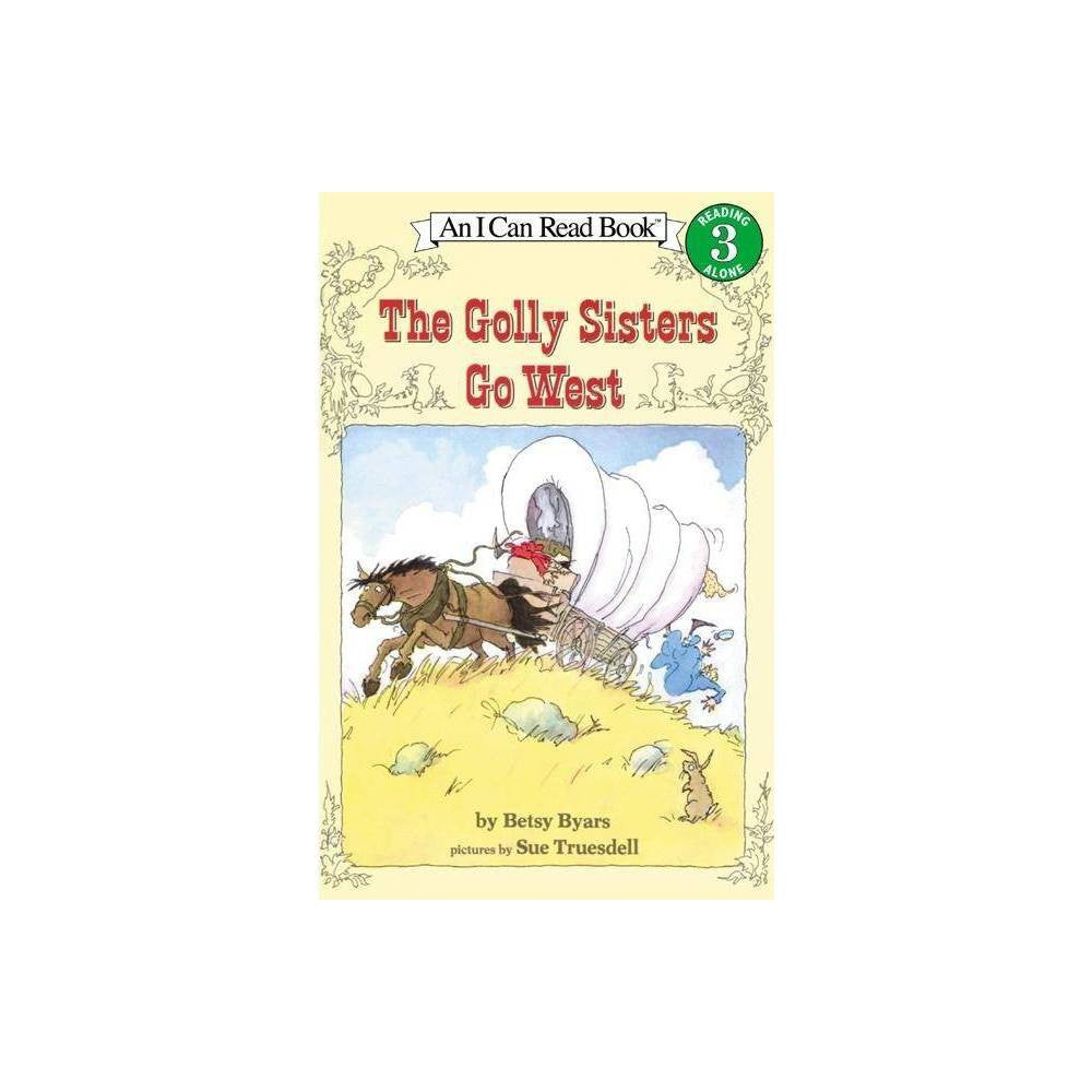BOOK: THE GOLLY SISTERS GO WEST